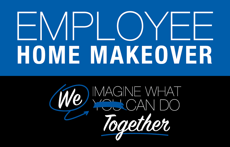 Employee Home Maakeover